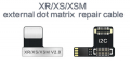 Flex Riparazione Face ID per iPhone XR XS XS Max - i2C